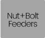 Nut+Bolt Feeders